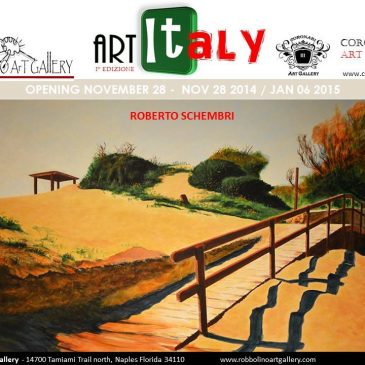 “ARTITALY” 28 Nov 2014 – 6 Gen  2015  – Robbolino Art Gallery”  Naples (Florida – USA)
